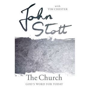 The Church -- John Stott